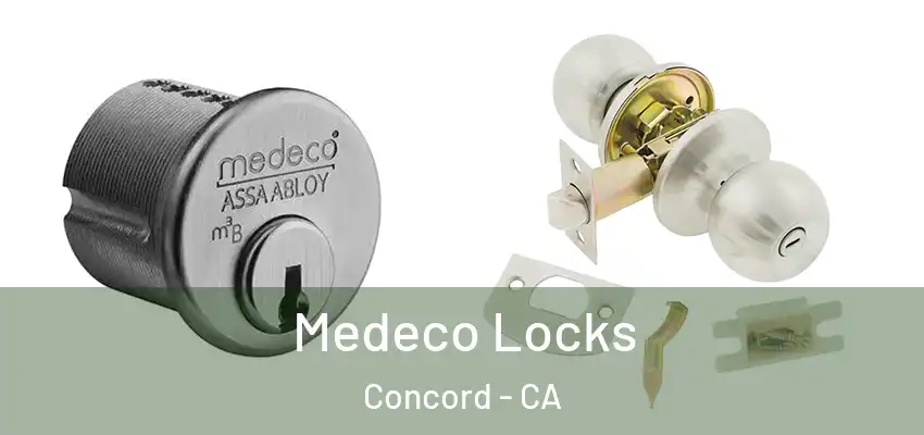  Medeco Locks Concord - CA