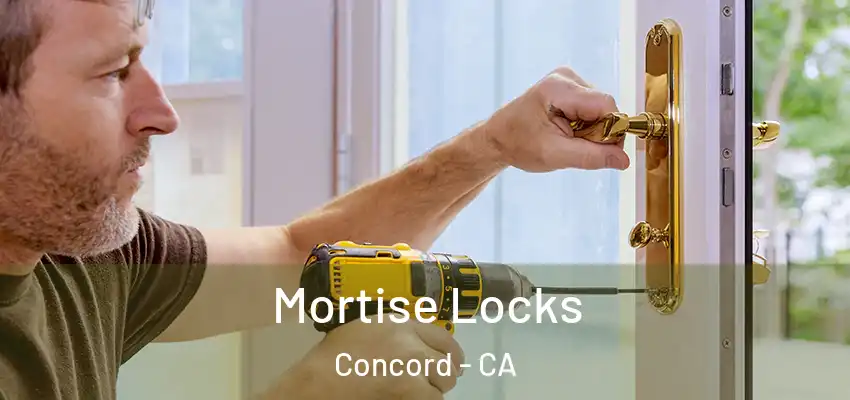  Mortise Locks Concord - CA