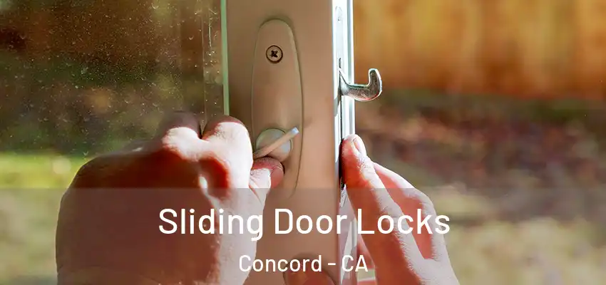 Sliding Door Locks Concord - CA