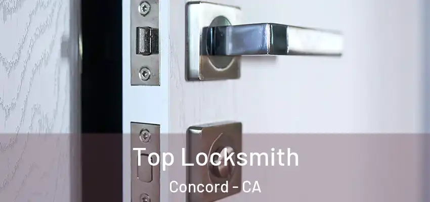  Top Locksmith Concord - CA